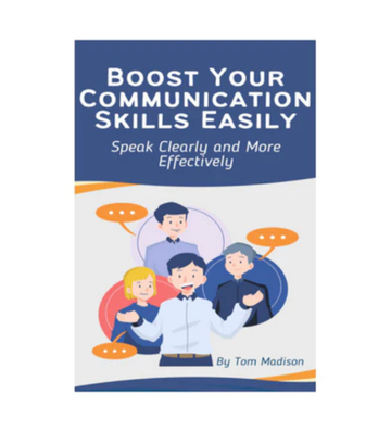Boost Your Communication Skills Easily eBook