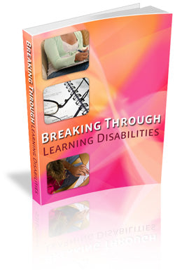 Breaking Through Learning Disabilities eBook