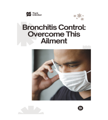 Bronchitis Control: Overcome This Ailment