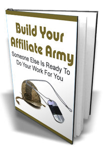 Build Your Affiliate Army eBook