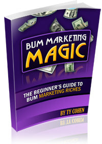 Bum Marketing Magic eBook
