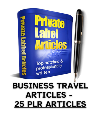 Business Travel PLR Article Pack - 25 PLR Articles