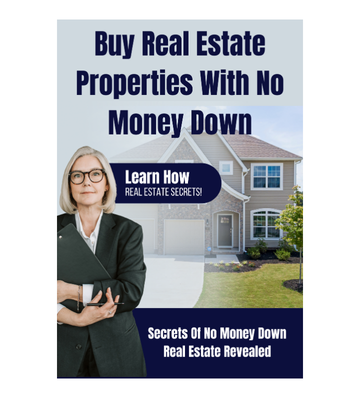 Buy Real Estate Properties With No Money Down