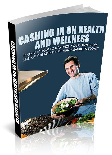 Cashing In On Health And Wellness eBook
