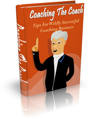 Coaching The Coach eBook