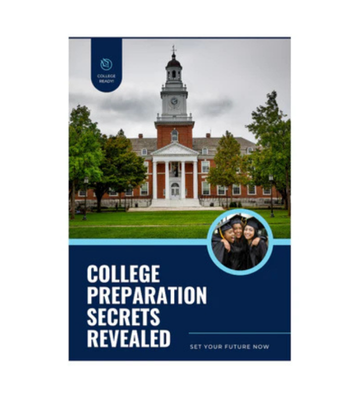 College Preparation Secrets Set Your Future Now eBook
