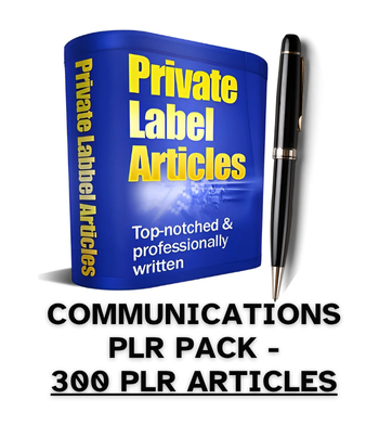 Communications PLR Article Pack - 300 PLR Articles