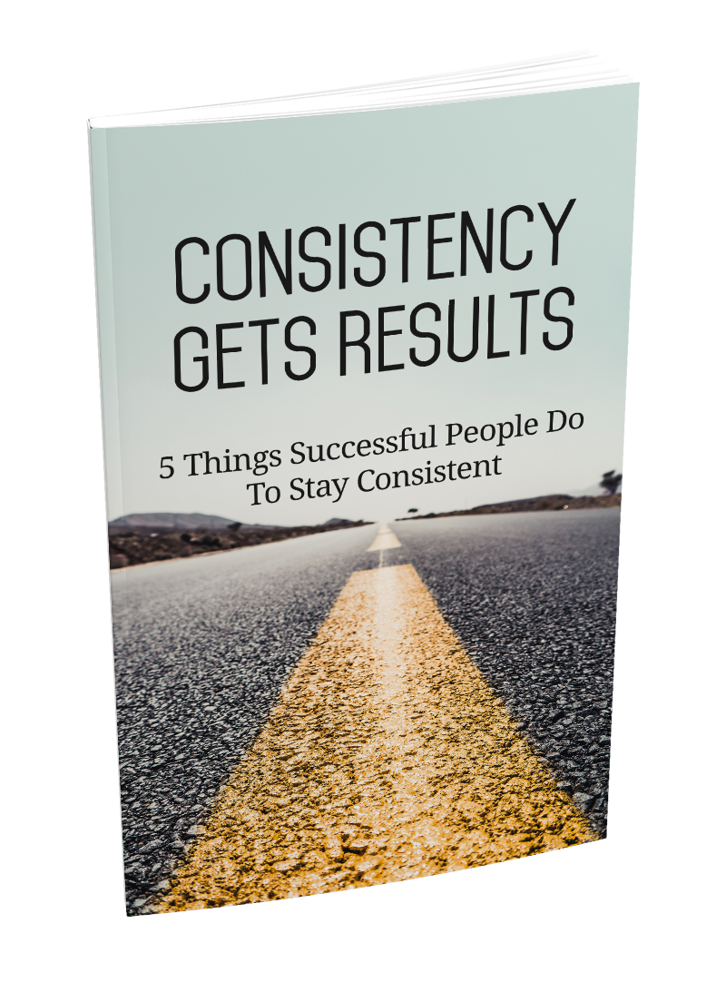 Consistency Gets Results eBook