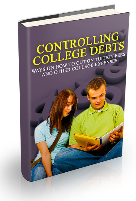 Controlling College Debts eBook