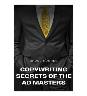 Copywriting Secrets Of The Ad Masters