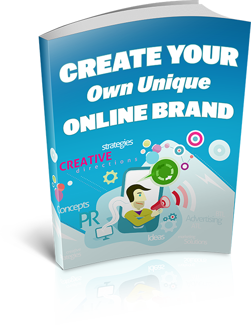 Create Your Own Unique Online Brand eBook