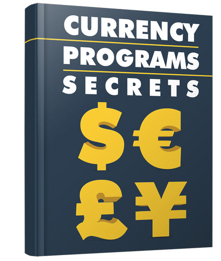 Currency Programs Secrets eBook