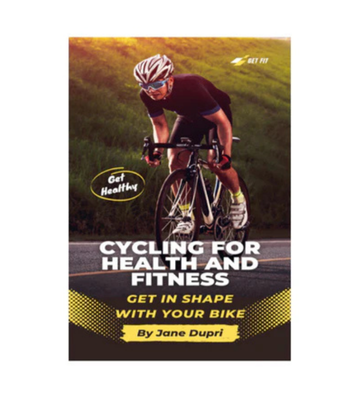 Cycling For Health And Fitness eBook