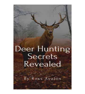 Deer Hunting Secrets Revealed