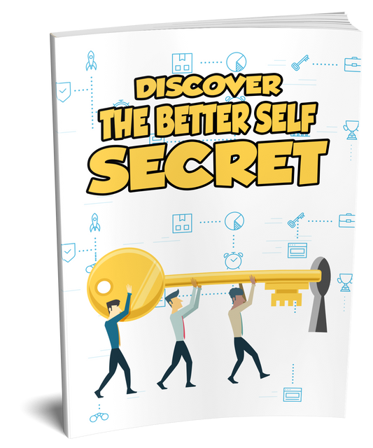 Discover The Better Self Secret eBook