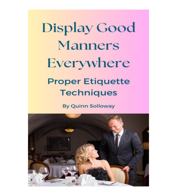 Display Good Manners Everywhere