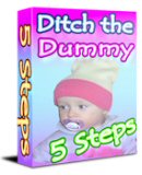Ditch the Dummy in only 5 Easy Steps eBook