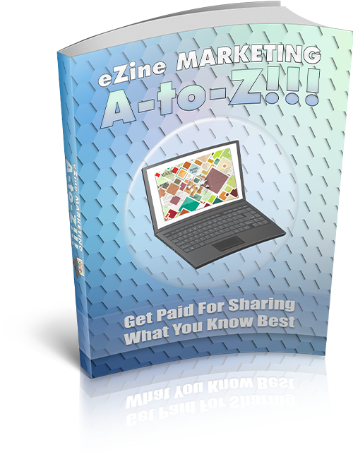 EZine Marketing A-To-Z eBook
