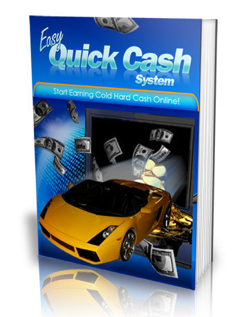 Easy Quick Cash System eBook