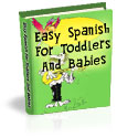 Easy Spanish for Babies Toddlers eBook