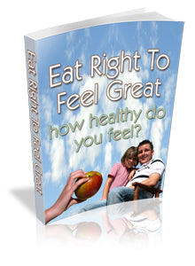 Eat Right To Feel Great eBook