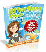 Effortless Web Cash Forumla eBook