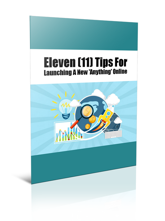 Eleven Tips For Launching A New Anything Online eBook