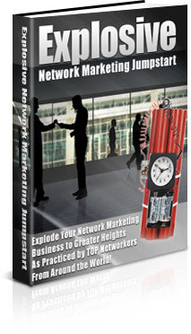 Explosive Network Marketing Jumpstart eBook