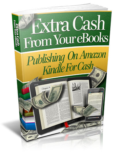 Extra Cash From Your eBooks eBook