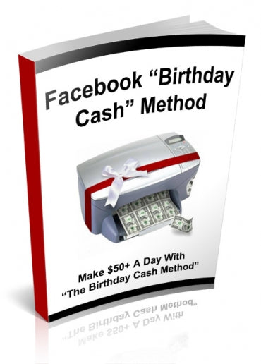 Facebook Birthday Cash Method eBook