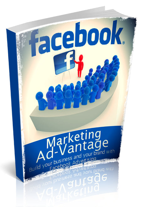 Facebook Marketing Advantage eBook