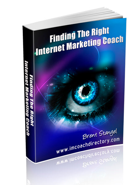 Finding The Right Internet Marketing Coach eBook
