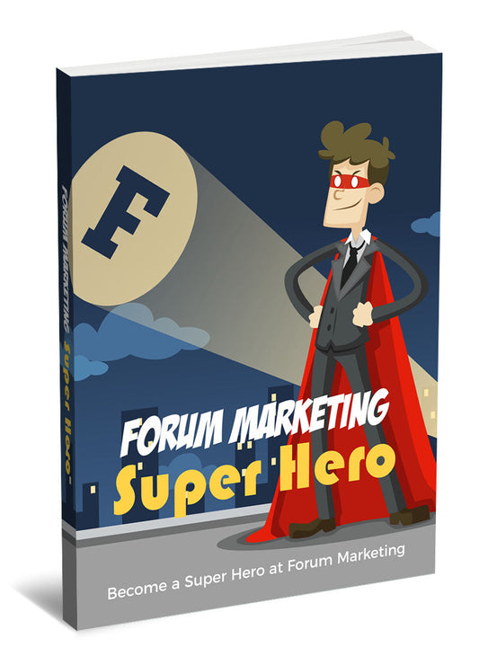 Forum Marketing Super Hero eBook
