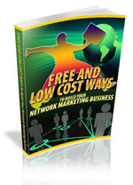 Low Cost Ways To Build Your Network Marketing Business eBook
