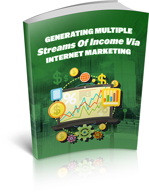 Generating Multiple Streams Of Income Via IM eBook