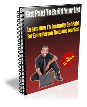 Get Paid To Build Your List eBook