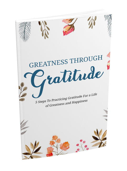 Greatness Through Gratitude eBook