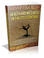 Health And Wellness In The 21st Century eBook