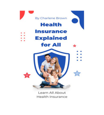 Health Insurance Explained for All eBook