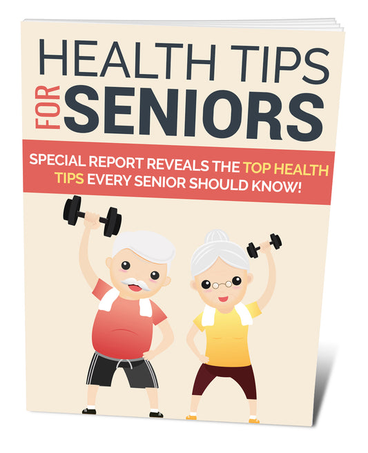 Health Tips For Seniors eBook