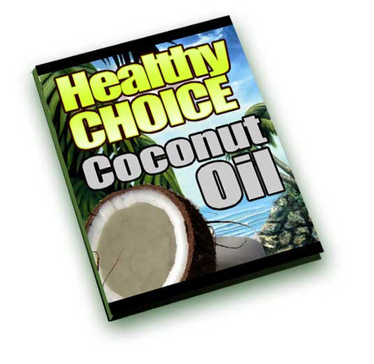 Healthy Choice Coconut Oil eBook