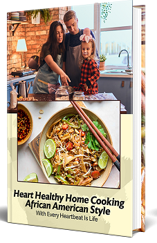 Heart Healthy Cooking African American Style eBook