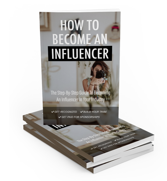 How To Become An Influencer eBook