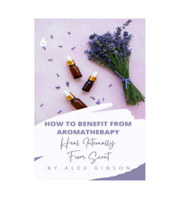 How To Benefit From Aromatherapy eBook
