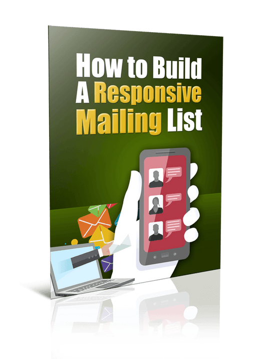How To Build A Responsive Mailing List eBook