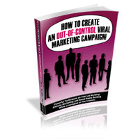 How To Create An Out Of Control Marketing Campaign eBook