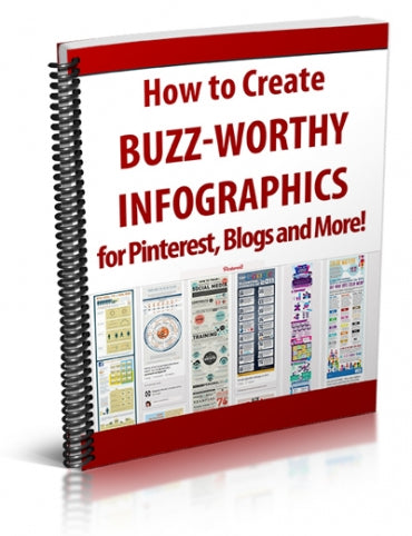 How To Create Buzz Worthy Infographics eBook