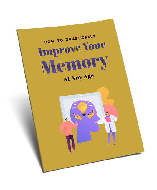 How To Drastically Improve Your Memory At Any Age eBook