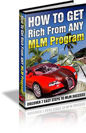 How To Get Rich From Any MLM Program eBook