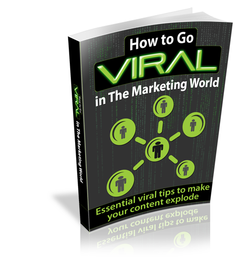 How To Go Viral In The Marketing World eBook